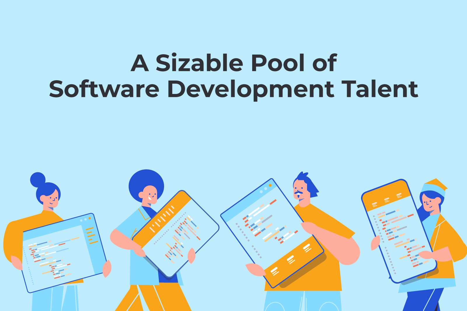 Sizable Pool of Software Development Talent